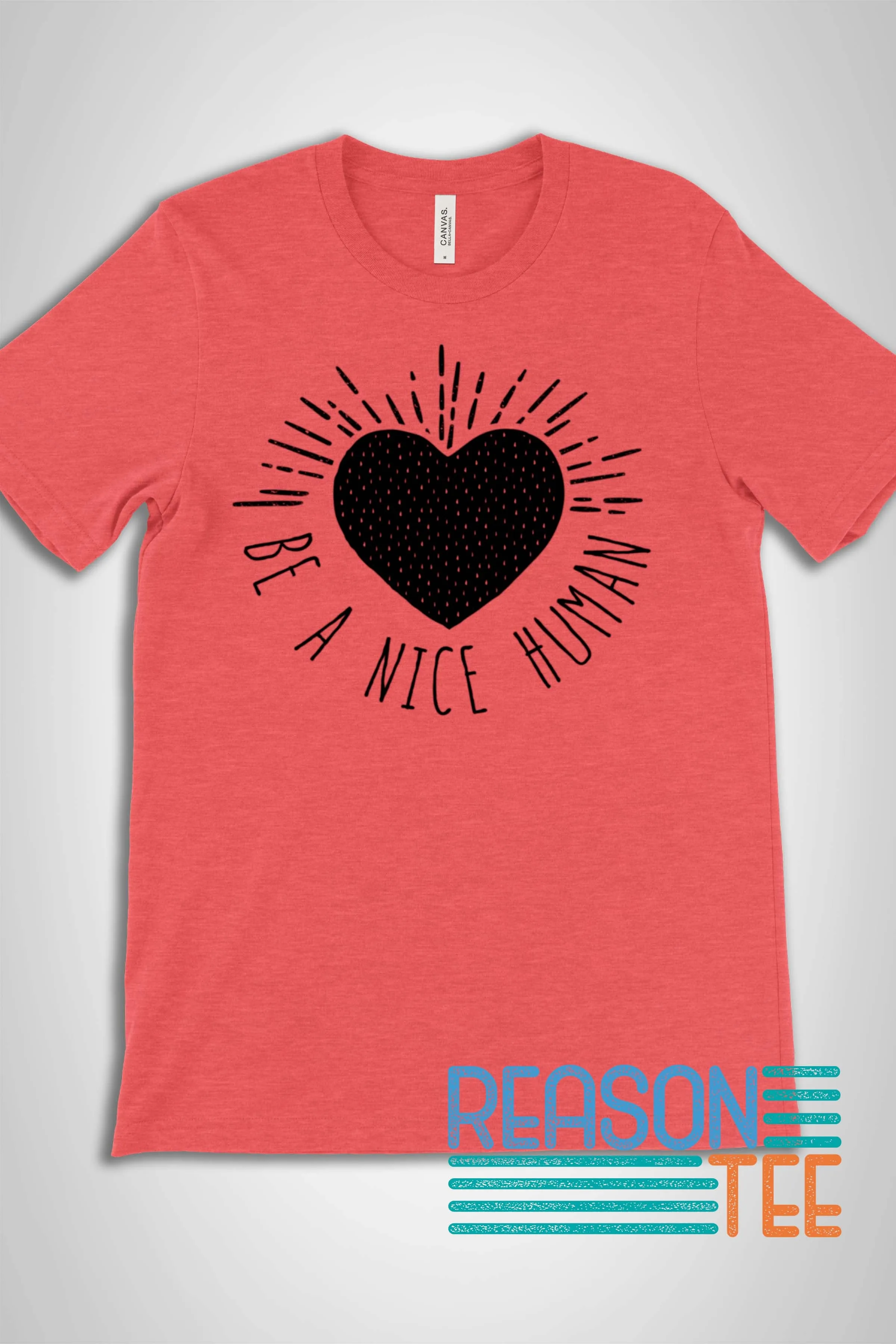 Be A Nice Human Heart T-shirt