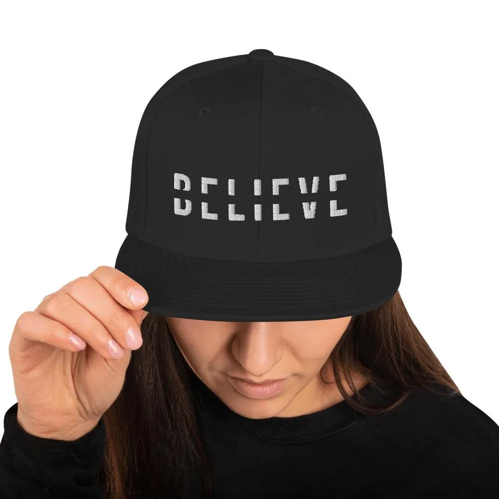BELIEVE Snapback Hat