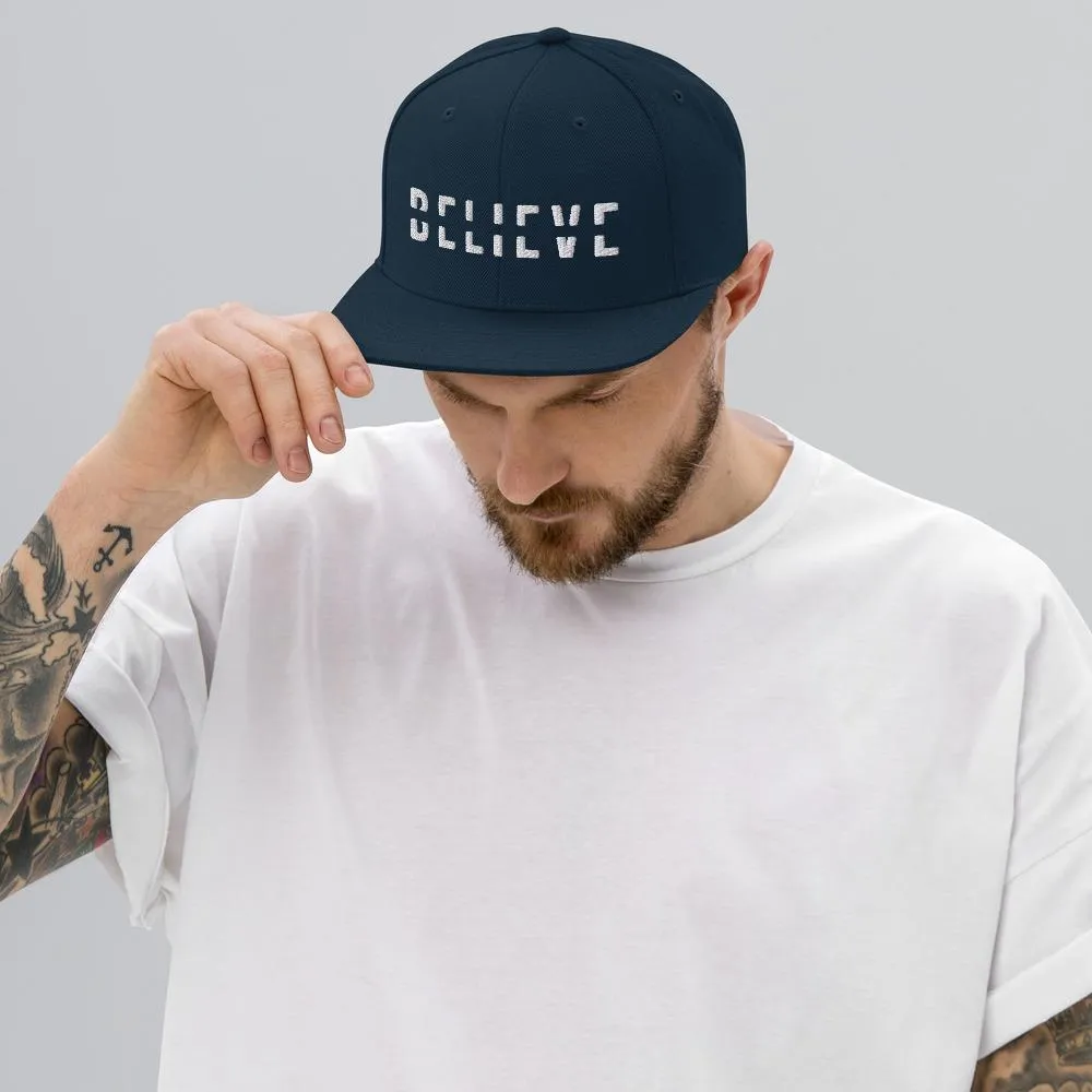BELIEVE Snapback Hat