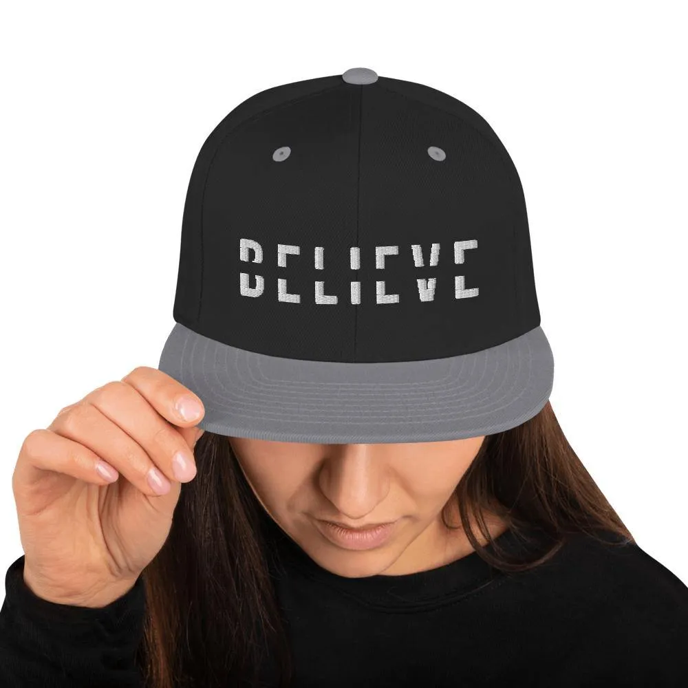 BELIEVE Snapback Hat