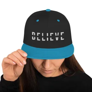 BELIEVE Snapback Hat