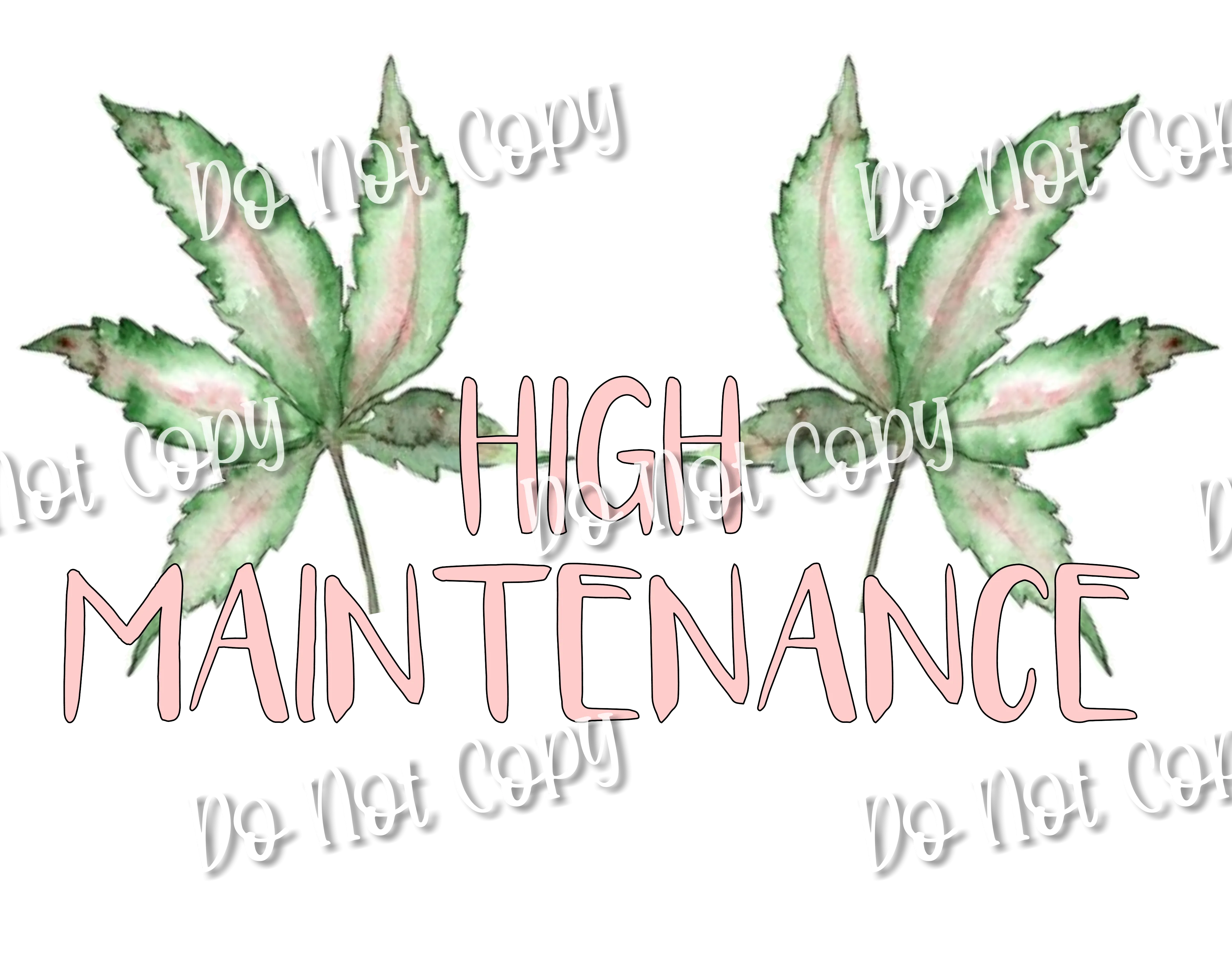 High Maintenance Sublimation