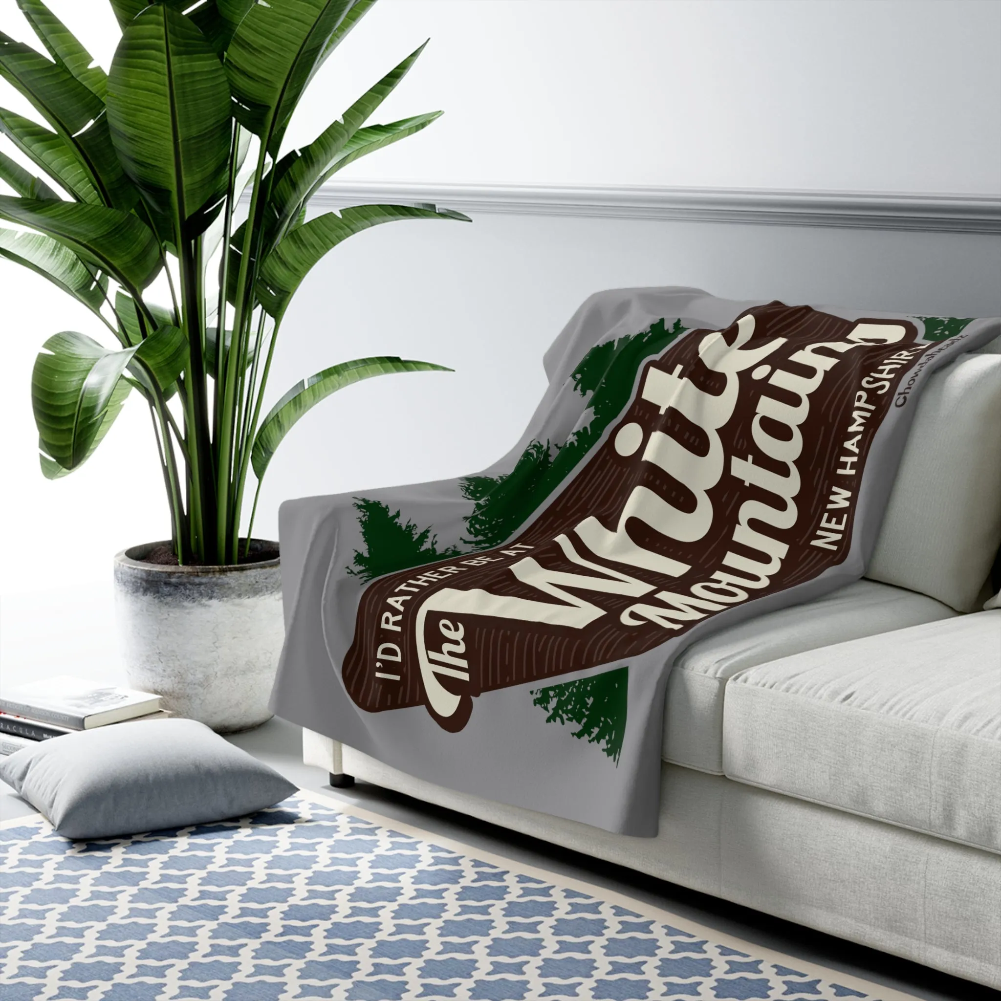 I'd Rather Be At The White Mountains NH Sherpa Fleece Blanket