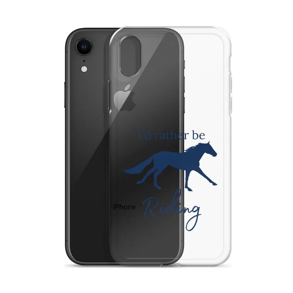 I'd Rather Be Riding iPhone Case