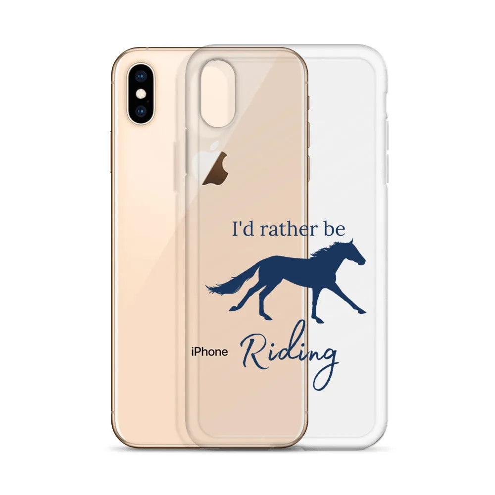 I'd Rather Be Riding iPhone Case