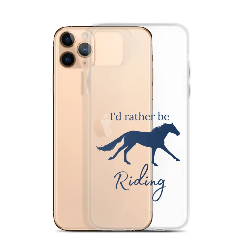 I'd Rather Be Riding iPhone Case
