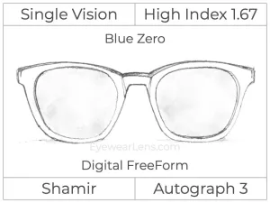 Single Vision - High Index 1.67 - Shamir Autograph 3 - Digital - Blue Zero - Aspheric