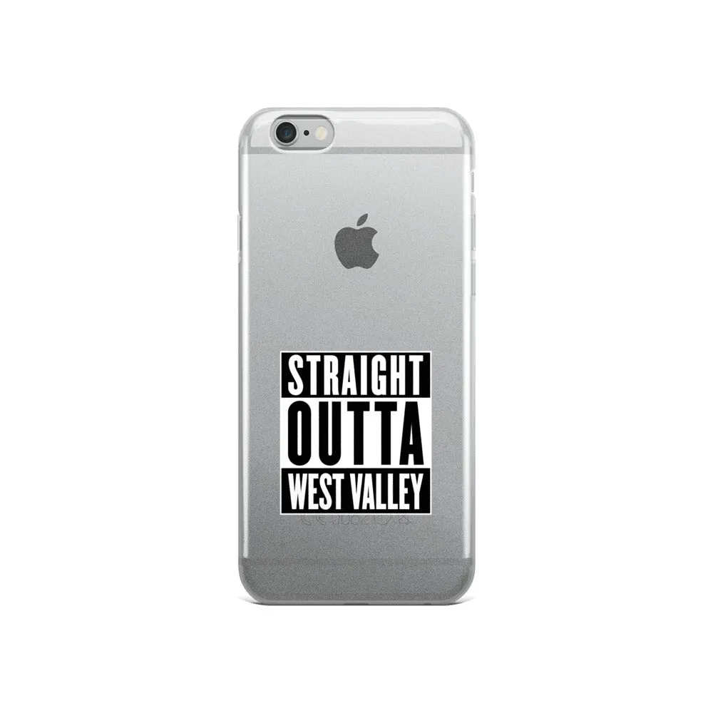 Straight Outta West Valley iPhone Case